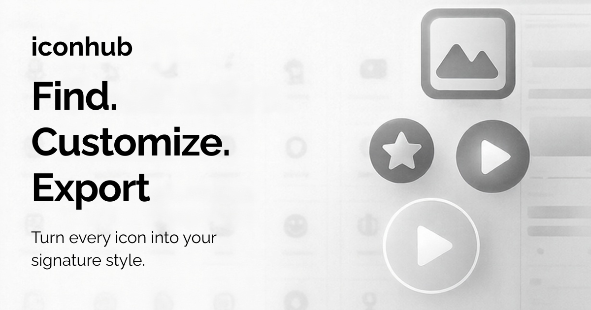 Iconhub - Customize & Export Icons in Seconds